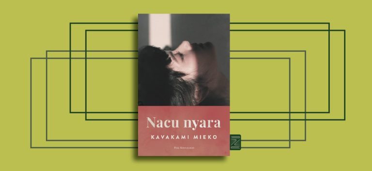 Kavakami Mieko: Nacu nyara