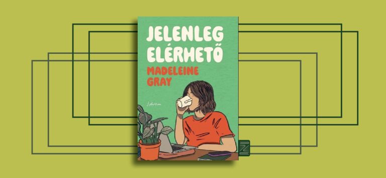 Madeleine Gray: Jelenleg elérhető 