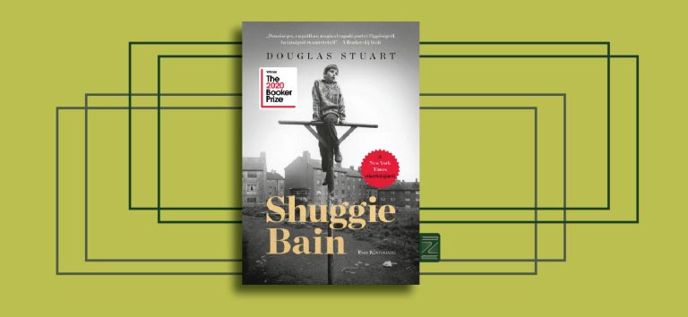 Kilátástalanság – Douglas Stuart: Shuggie Bain