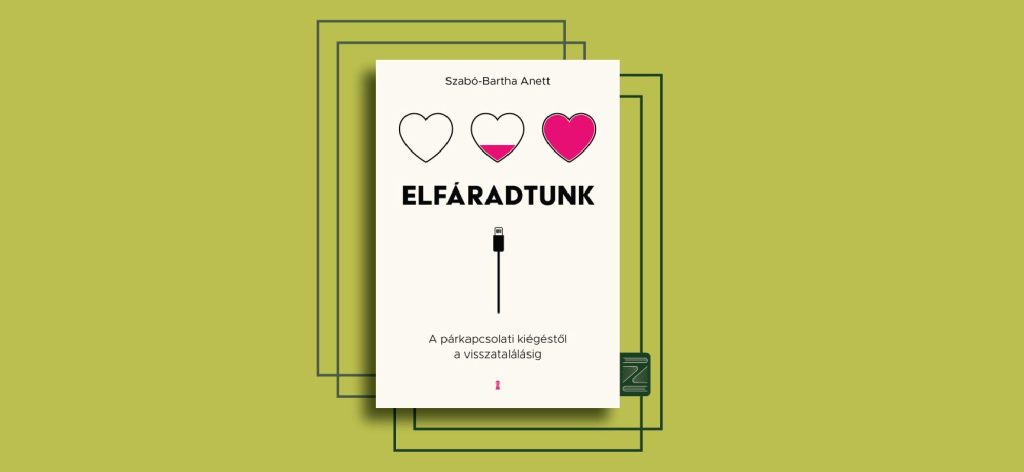 Szabó-Bartha Anett: Elfáradtunk